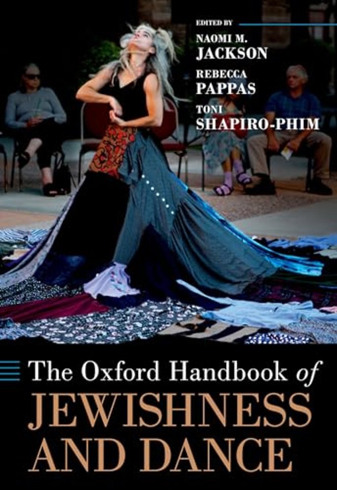 The Oxford Handbook of Jewishness and Dance