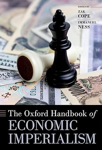 The Oxford Handbook of Economic Imperialism