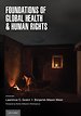 Foundations of Global Health & Human Rights Foundations of Global Health & Human Rights