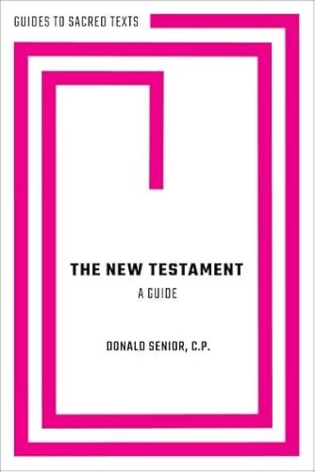 The New Testament: A Guide