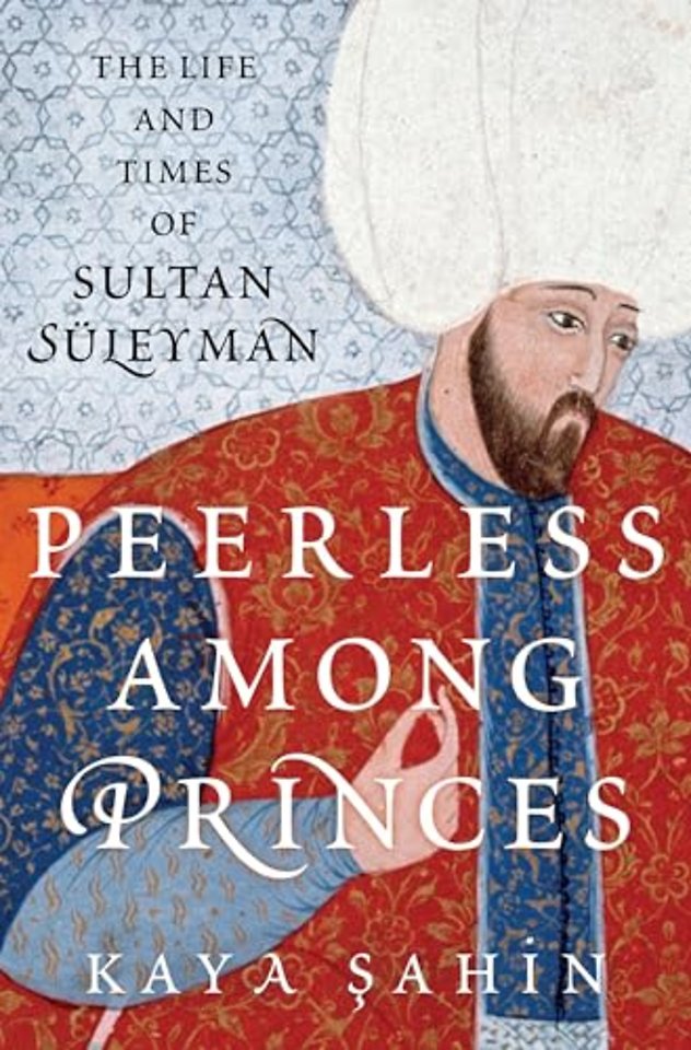 Peerless among Princes