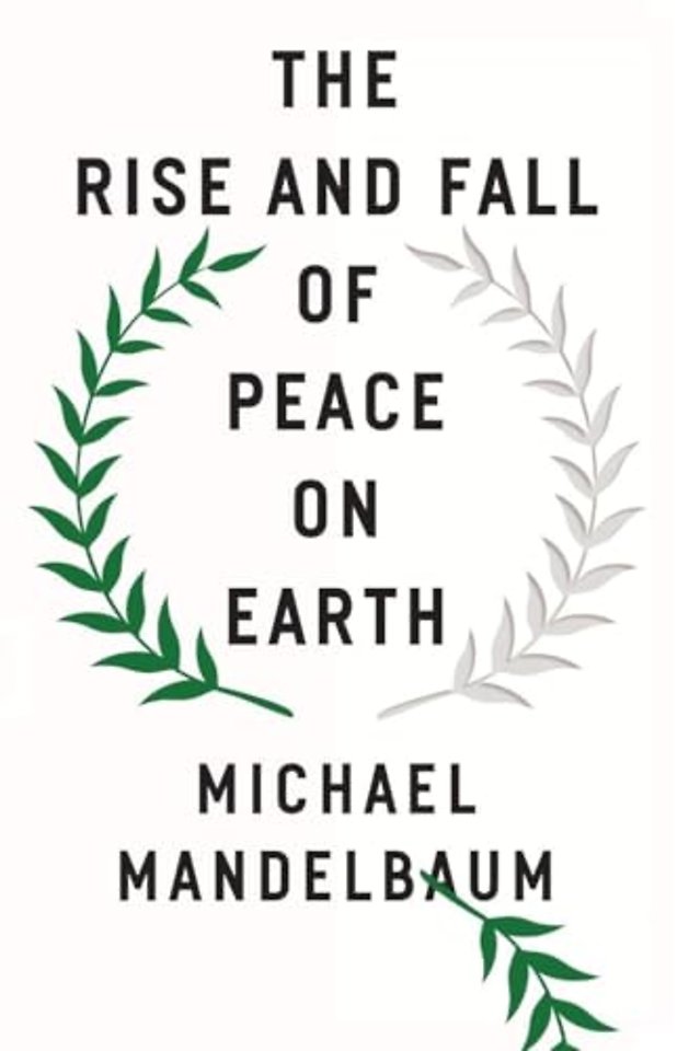 The Rise and Fall of Peace on Earth