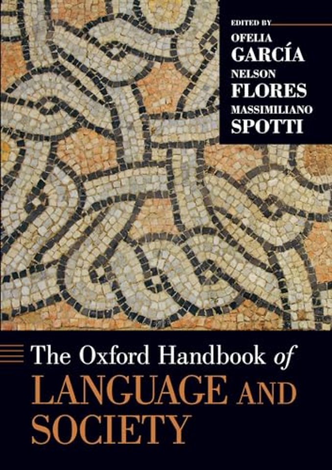 The Oxford Handbook of Language and Society