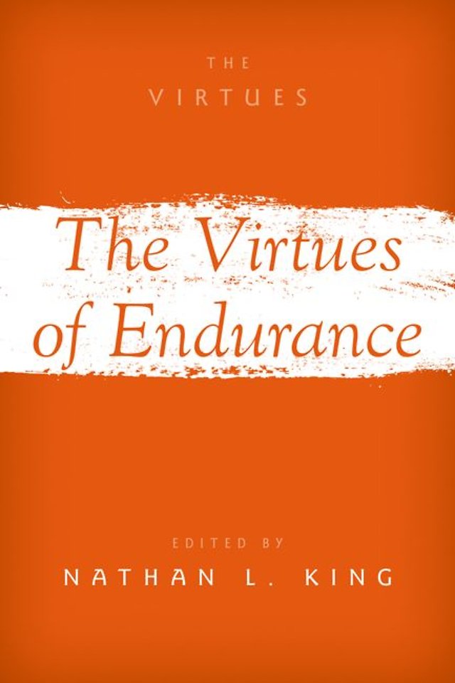 The Virtues of Endurance