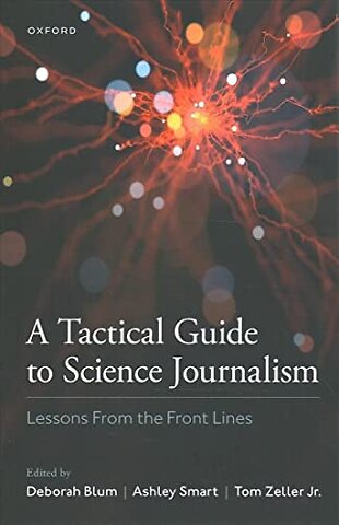 A Tactical Guide to Science Journalism