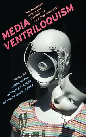 Media Ventriloquism