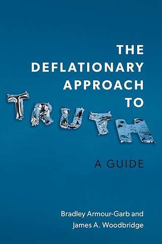 The Deflationary Approach to Truth