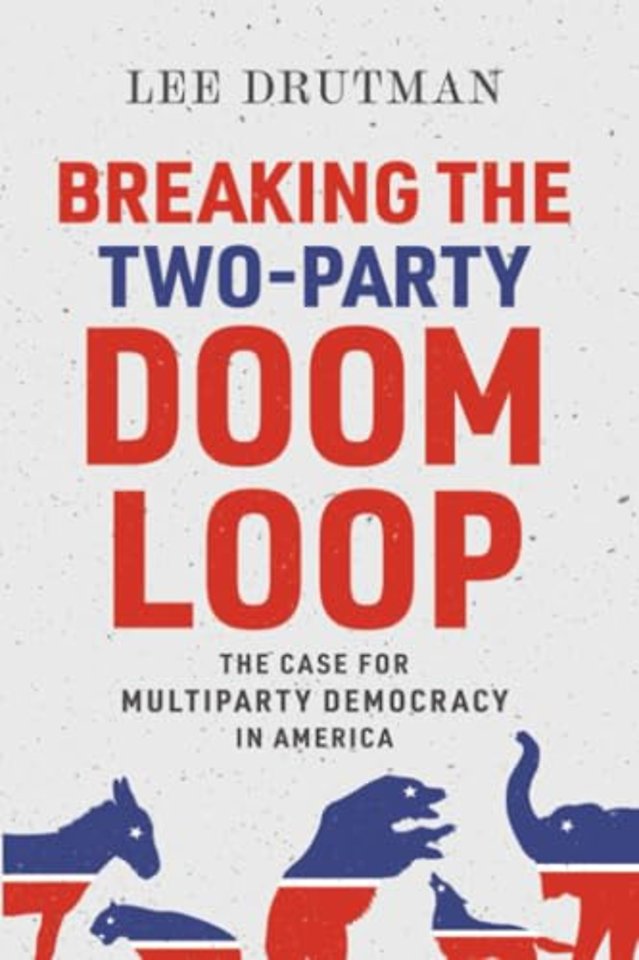 Breaking the Two-Party Doom Loop