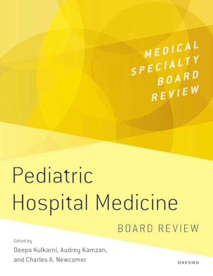 Pediatric Hospital Medicine Board Review