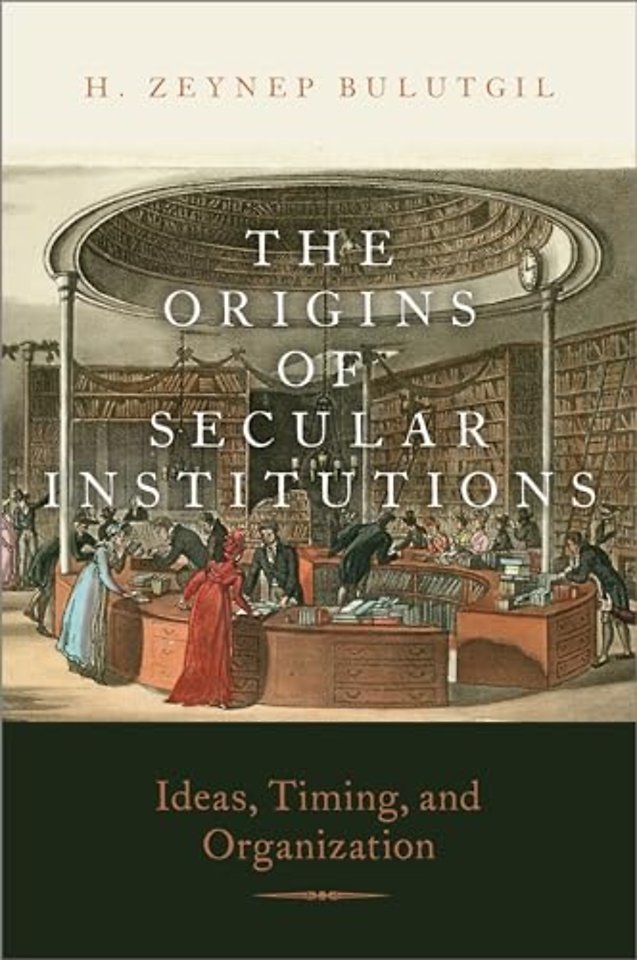 The Origins of Secular Institutions