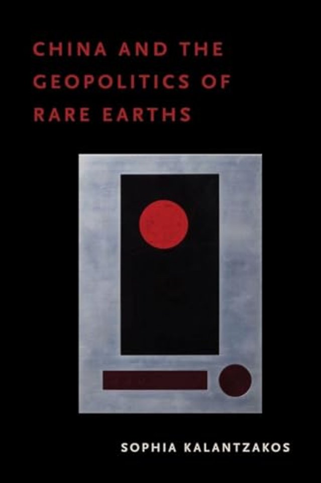 China and the Geopolitics of Rare Earths