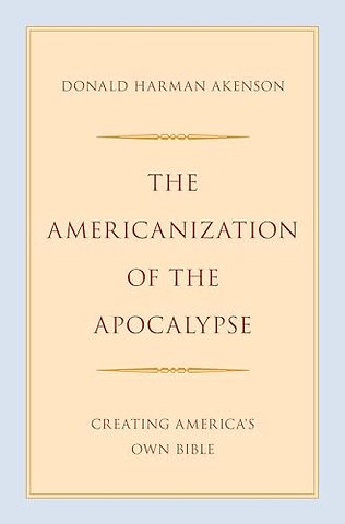 The Americanization of the Apocalypse