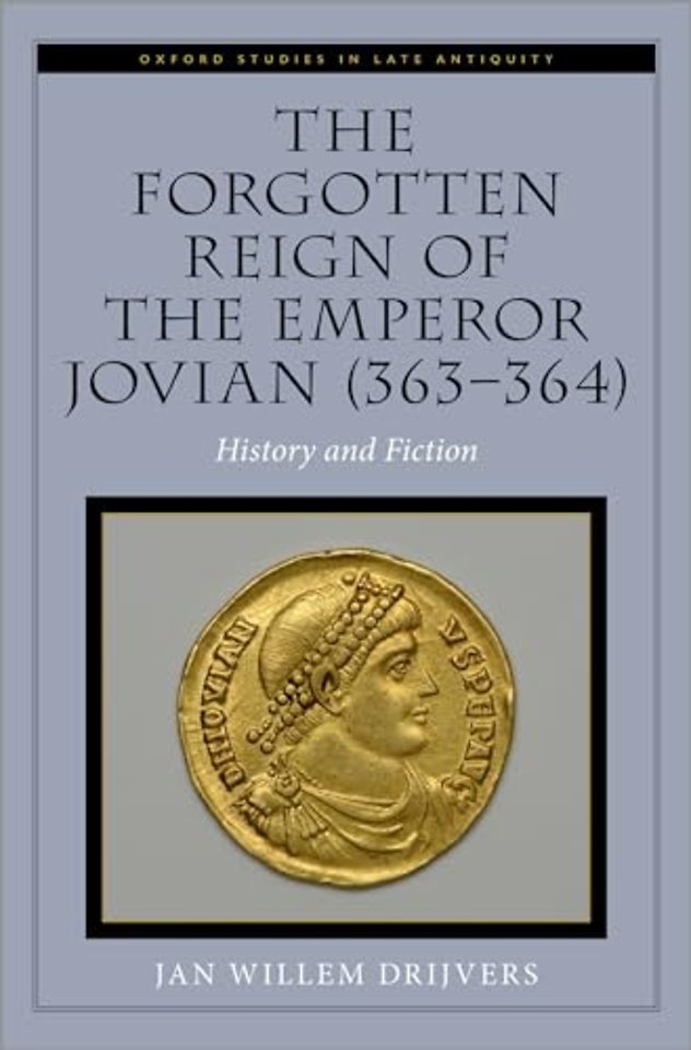 The Forgotten Reign of the Emperor Jovian (363-364)