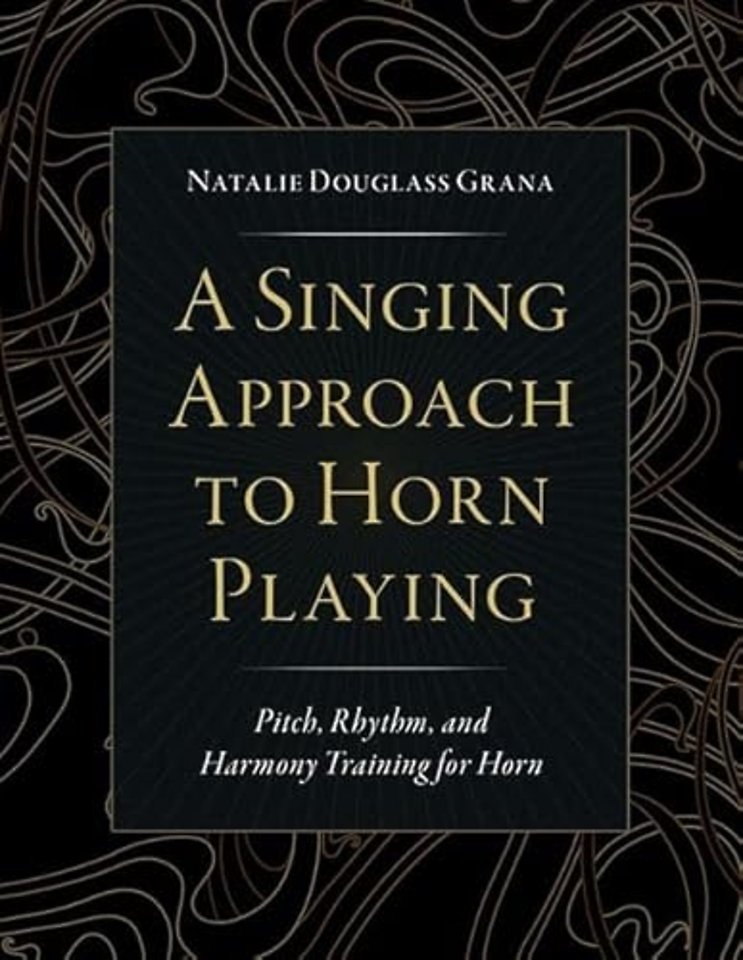 A Singing Approach to Horn Playing