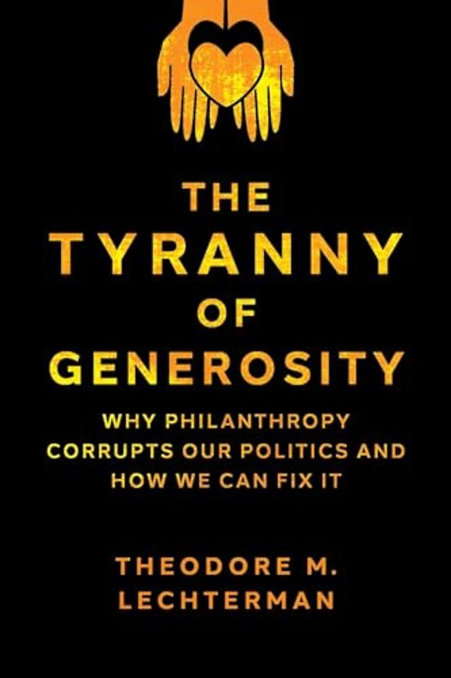 The Tyranny of Generosity