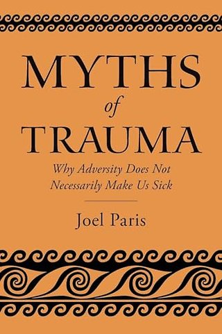 Myths of Trauma