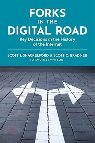Forks in the Digital Road