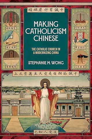 Making Catholicism Chinese