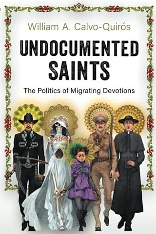 Undocumented Saints