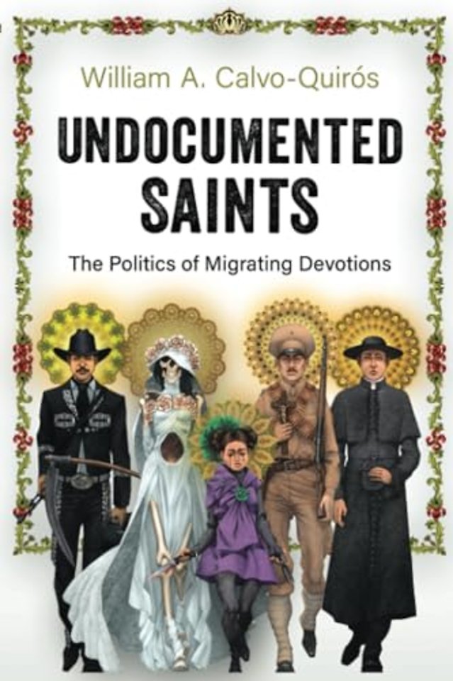 Undocumented Saints