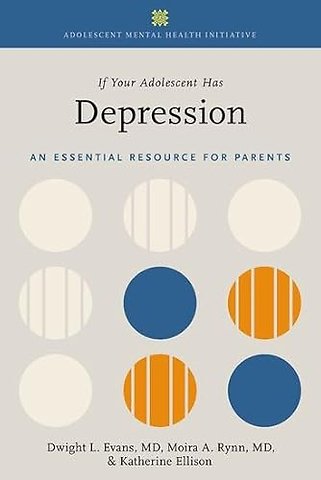 If Your Adolescent Has Depression