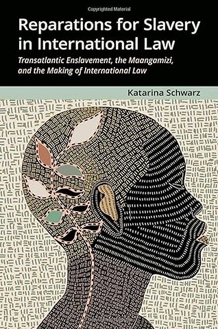 Reparations for Slavery in International Law