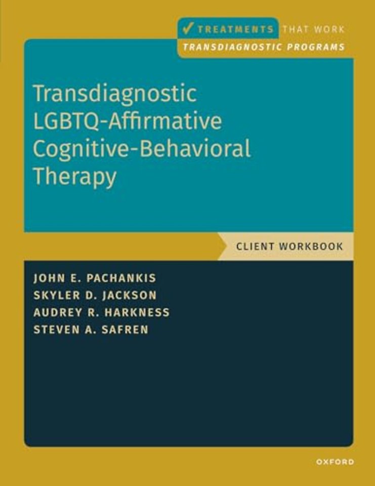 Transdiagnostic LGBTQ-Affirmative Cognitive-Behavioral Therapy