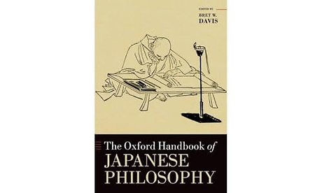 The Oxford Handbook of Japanese Philosophy