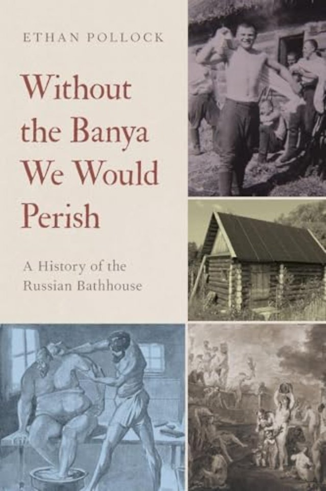 Without the Banya We Would Perish