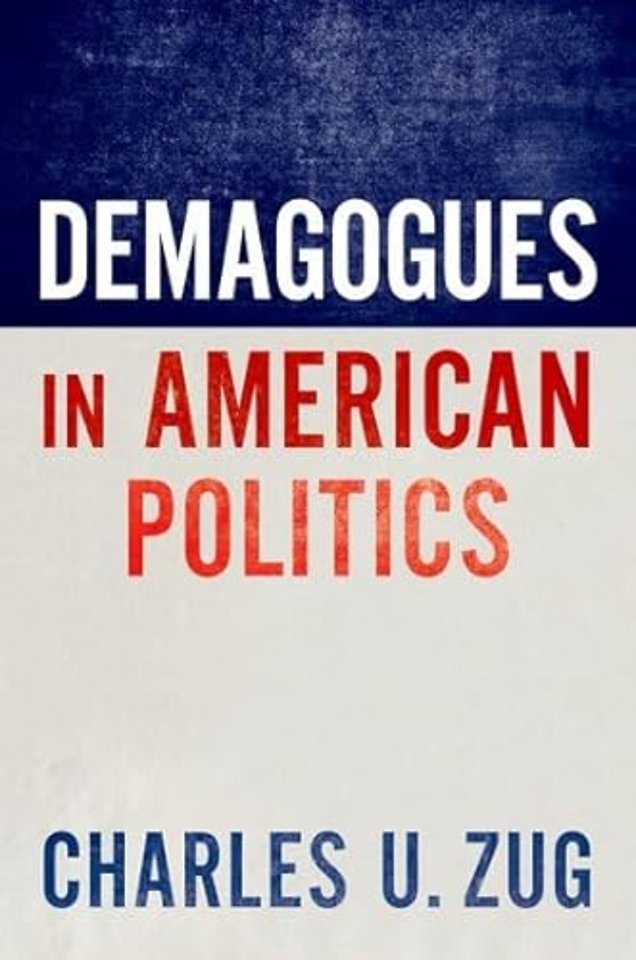 Demagogues in American Politics