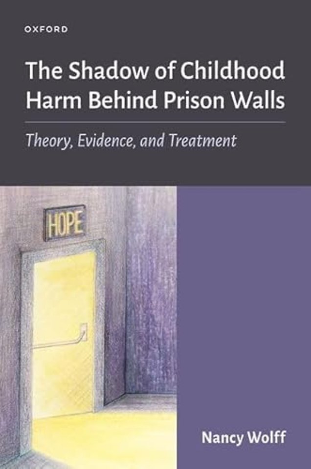 The Shadow of Childhood Harm Behind Prison Walls