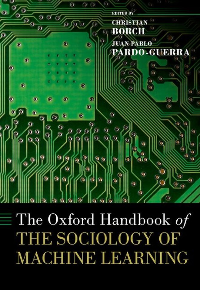 The Oxford Handbook of the Sociology of Machine Learning