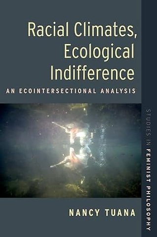 Racial Climates, Ecological Indifference