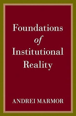 Foundations of Institutional Reality