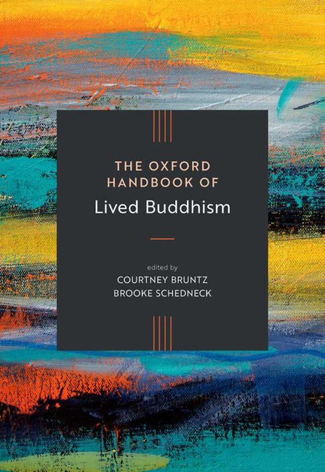 The Oxford Handbook of Lived Buddhism