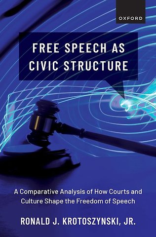 Free Speech as Civic Structure