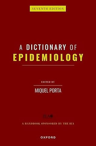 A Dictionary of Epidemiology