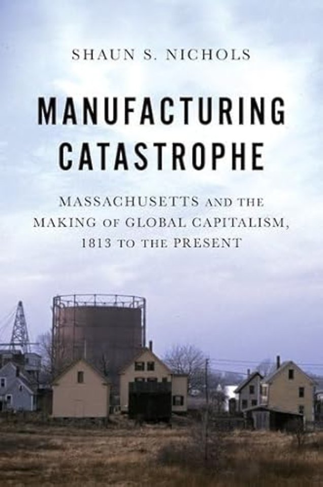 Manufacturing Catastrophe