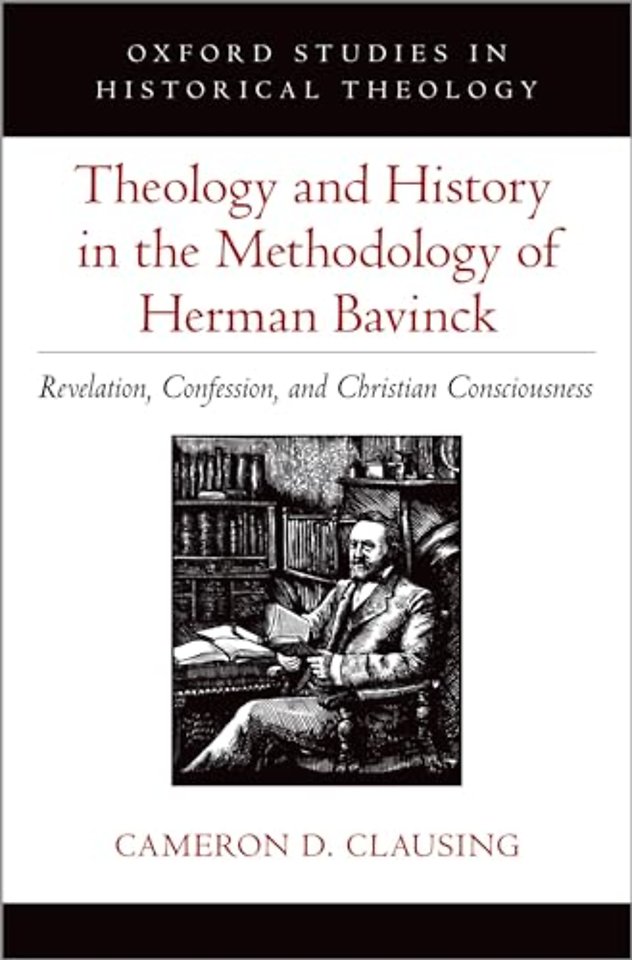 Theology and History in the Methodology of Herman Bavinck