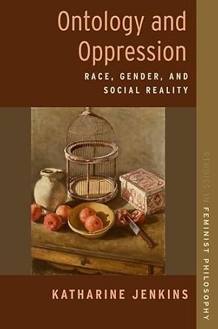 Ontology and Oppression