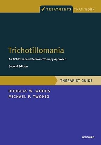 Trichotillomania: Therapist Guide