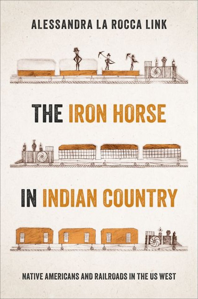 The Iron Horse in Indian Country