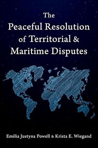 The Peaceful Resolution of Territorial and Maritime Disputes