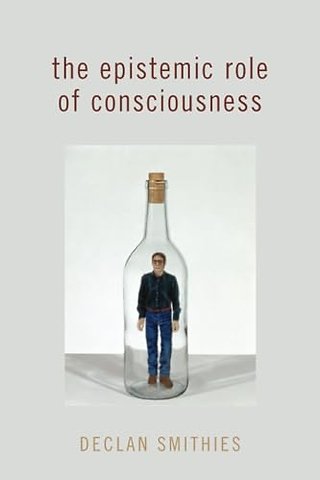 The Epistemic Role of Consciousness