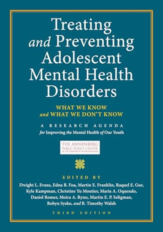 Treating and Preventing Adolescent Mental Health Disorders