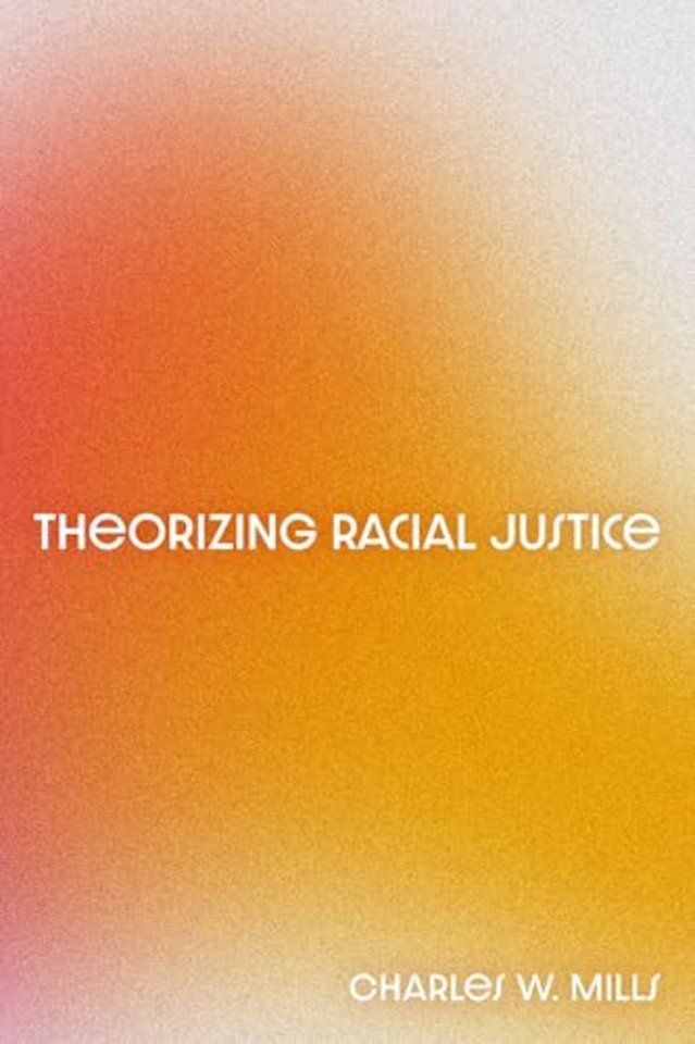 Theorizing Racial Justice