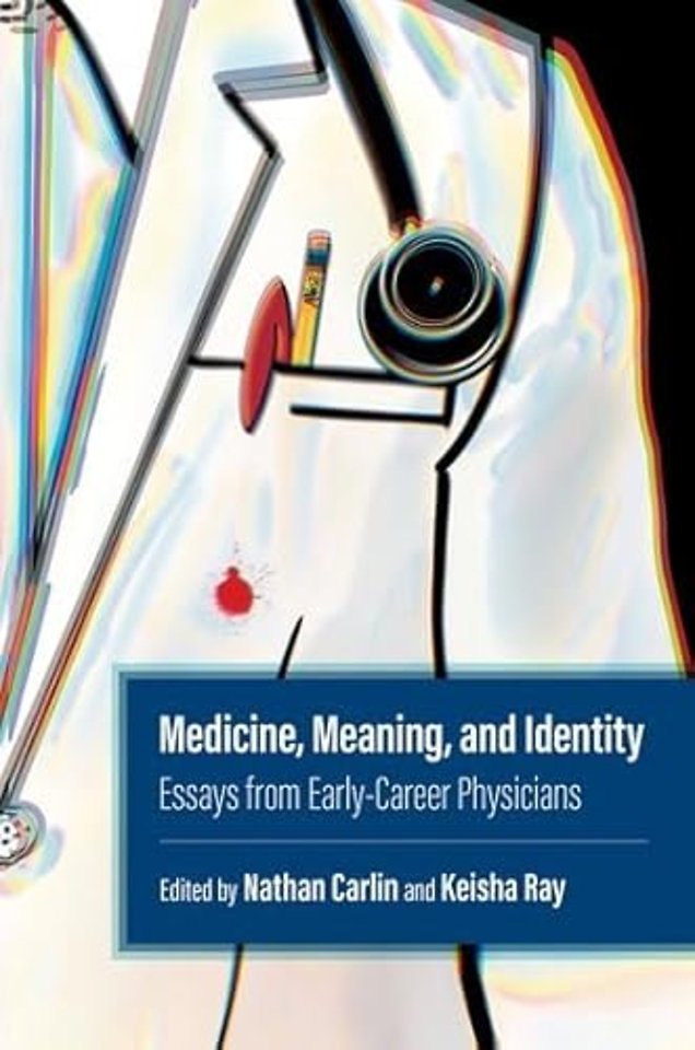 Medicine, Meaning, and Identity