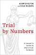 Trial by Numbers Trial by Numbers