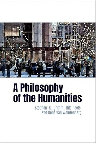 A Philosophy of the Humanities