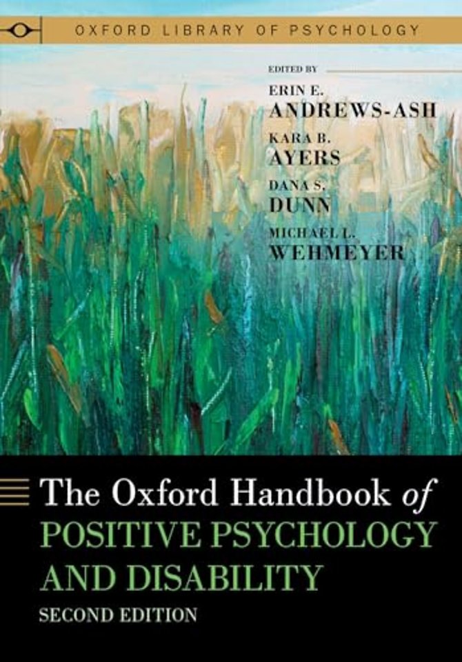 The Oxford Handbook of Positive Psychology and Disability
